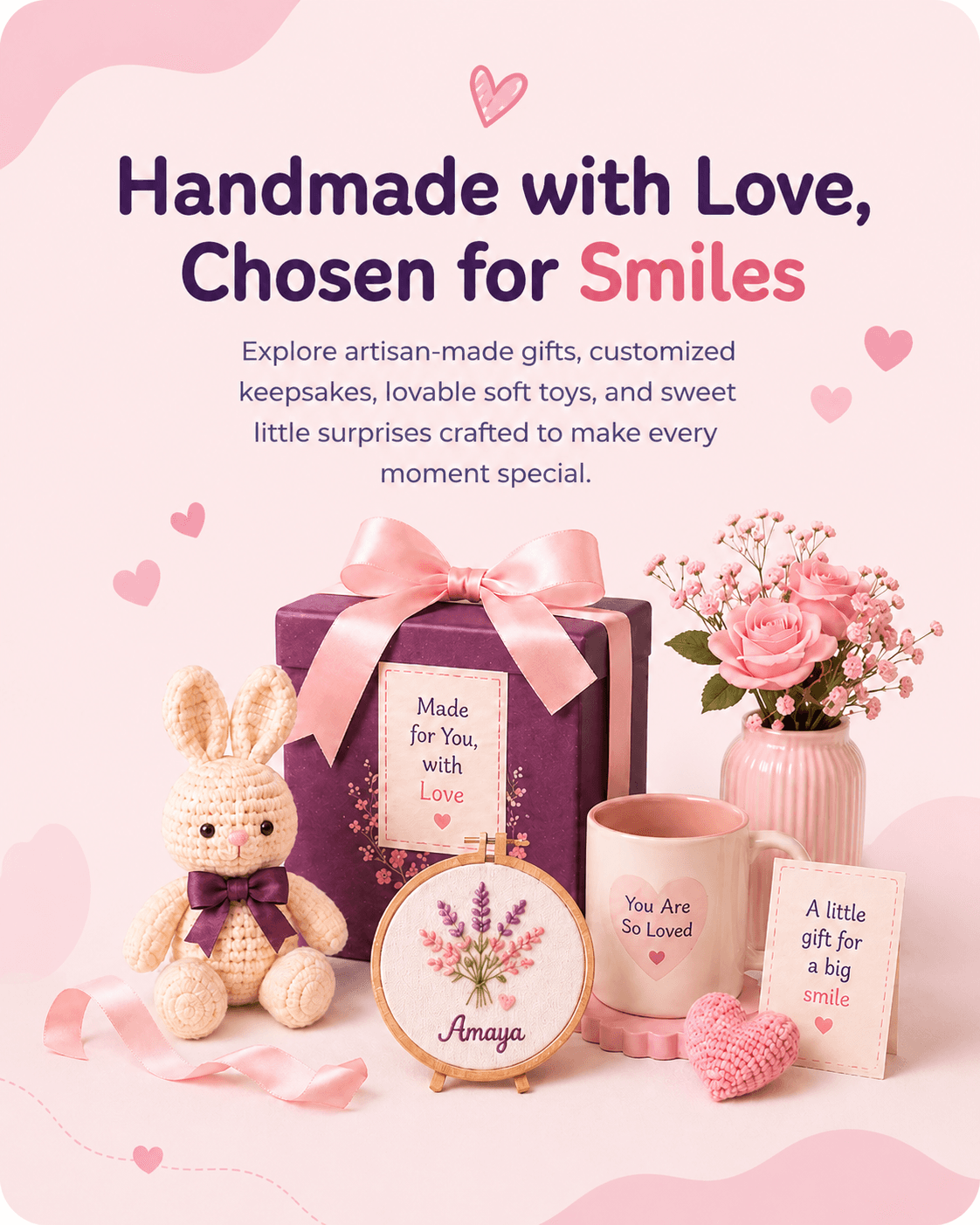 Handmade with love chosen for smiles gift collection